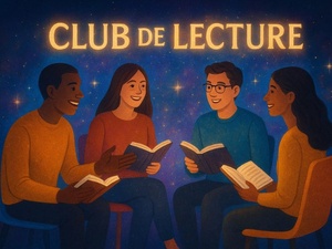 Lire et parler ensemble : la force des clubs de lecture comme espace de vérité Lire et parler ensemble : la force des clubs de lecture comme espace de vérité