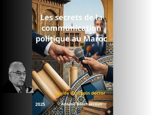 Parution du livre : Les secrets de la communication politique au Maroc Parution du livre : Les secrets de la communication politique au Maroc