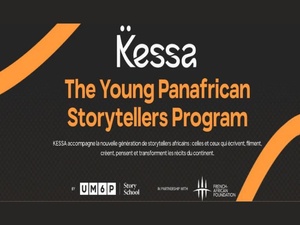 KESSA : un programme panafricain pour émerger de nouveaux storytellers à Rabat KESSA : un programme panafricain pour émerger de nouveaux storytellers à Rabat