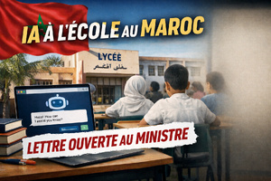 Lettre ouverte au ministre de l’Éducation nationale : IA et école marocaine 