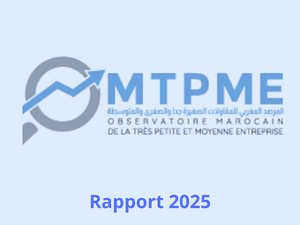 OMTPME 2025 : la résilience des TPME au Maroc face aux fractures territoriales, financières et sociales OMTPME 2025 : la résilience des TPME au Maroc face aux fractures territoriales, financières et sociales