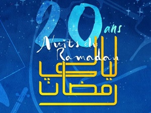 Nuits du Ramadan 2026 : 20e édition, un voyage pluridisciplinaire à travers 12 villes du Maroc
