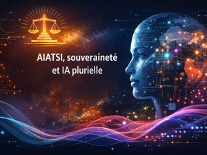 AIATSI, souveraineté et IA plurielle : ce que nous dit Wald Maâlam AIATSI, souveraineté et IA plurielle : ce que nous dit Wald Maâlam