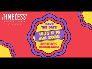 Timeless Festival 2026 : U Radio investit Anfa Park pour un rendez-vous XXL Timeless Festival 2026 : U Radio investit Anfa Park pour un rendez-vous XXL