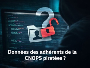​Cyberattaque présumée contre la CNOPS : des données auraient été exposées ?