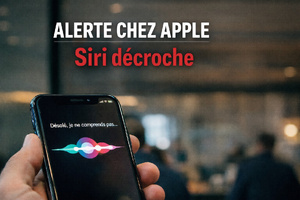Alerte rouge chez Apple : Siri décroche, l’IA patine et Cupertino doit sauver sa voix Alerte rouge chez Apple : Siri décroche, l’IA patine et Cupertino doit sauver sa voix