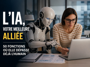 IA : “Je suis déjà meilleure que vous”