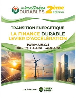 Casablanca accueille les Matinées Durables : La finance durable au service de la transition énergétique Casablanca accueille les Matinées Durables : La finance durable au service de la transition énergétique