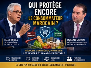 ​Septembre 2026 : Qui protègera mieux le consommateur marocain ?