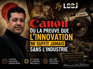 Canon ou la preuve que l’innovation ne suffit jamais sans l’industrie..