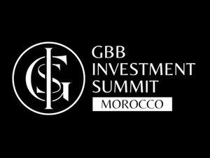 GBB Investment Summit Morocco : un rendez-vous stratégique pour l’avenir de l’investissement au Maroc