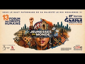 Festival Gnaoua 2026 : le Forum des Droits Humains au service des jeunesses mondiales Festival Gnaoua 2026 : le Forum des Droits Humains au service des jeunesses mondiales