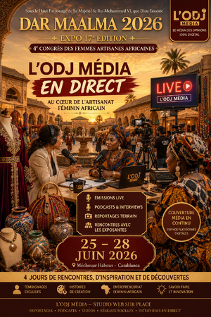 ​Dar Maalma 2026 : L’ODJ Média installe son studio web au cœur de l’artisanat féminin africain