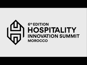 Hôtellerie : le Maroc accélère sa transformation avec le Hospitality Innovation Summit 2026
