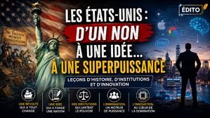 Les États-Unis, ou la puissance d’une idée devenue système Les États-Unis, ou la puissance d’une idée devenue système