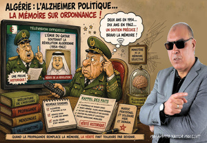 Algérie : l'Alzheimer du régime... et les souvenirs sur ordonnance !! Algérie : l'Alzheimer du régime... et les souvenirs sur ordonnance !!