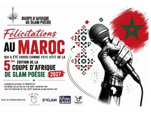 Le Maroc accueillera la Coupe d’Afrique de Slam Poésie 2027 Le Maroc accueillera la Coupe d’Afrique de Slam Poésie 2027