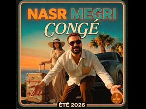 Nasr Megri dévoile « CONGÉ », un single estival aux sonorités pop et festives