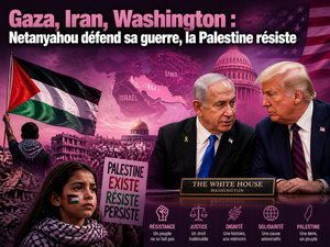 Gaza, Iran, Washington : Netanyahou défend sa guerre, la Palestine résiste