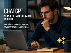 Non, ChatGPT ne met pas votre cerveau en veille Non, ChatGPT ne met pas votre cerveau en veille