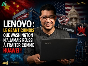 Lenovo : le géant chinois que Washington n’a jamais réussi à traiter comme Huawei ! Lenovo : le géant chinois que Washington n’a jamais réussi à traiter comme Huawei !