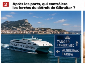 ​Après les ports, qui contrôlera les ferries du détroit de Gibraltar ?