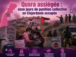 Qusra assiégée : onze jours de punition collective en Cisjordanie occupée Qusra assiégée : onze jours de punition collective en Cisjordanie occupée
