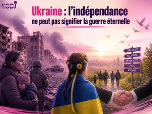 Ukraine : l’indépendance ne peut pas signifier la guerre éternelle