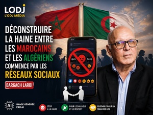 Déconstruire la haine entre les Marocains et les Algériens commence par les réseaux sociaux Déconstruire la haine entre les Marocains et les Algériens commence par les réseaux sociaux
