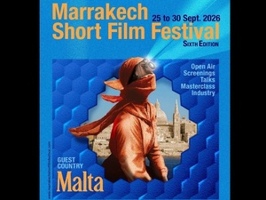 Marrakech Short Film Festival 2026 : plus de 400 films, 90 pays et Malte à l’honneur pour la 6e édition