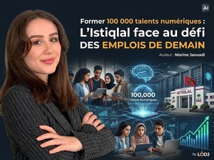 Former 100 000 talents numériques : l’Istiqlal face au défi des emplois de demain
