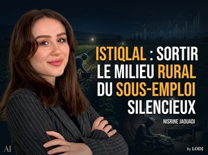 Istiqlal : sortir le milieu rural du sous-emploi silencieux