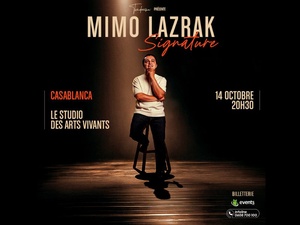 Mimo Lazrak présente "Signature", son premier one-man-show événement à Casablanca