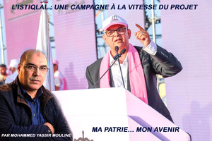 L’Istiqlal : une campagne à la vitesse du projet