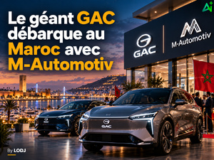 Le géant GAC débarque au Maroc avec M-Automotiv et redessine la mobilité de demain Le géant GAC débarque au Maroc avec M-Automotiv et redessine la mobilité de demain
