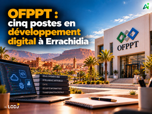 OFPPT : cinq postes en développement digital à Errachidia, candidatures avant le 18 octobre