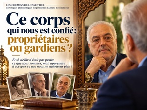 Les chemins de l’essentiel : Ce corps qui nous est confié : propriétaires ou gardiens ? Les chemins de l’essentiel : Ce corps qui nous est confié : propriétaires ou gardiens ?