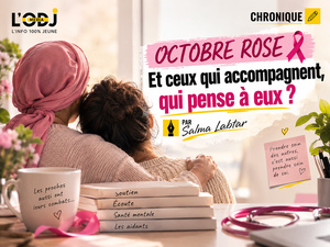 OCTOBRE ROSE | Et ceux qui accompagnent, qui pense à eux ? OCTOBRE ROSE | Et ceux qui accompagnent, qui pense à eux ?