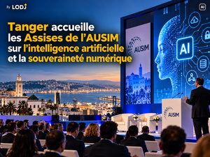 Tanger accueille les Assises de l’AUSIM sur l’intelligence artificielle et la souveraineté numérique