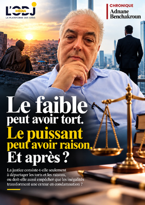 Le faible peut avoir tort. Le puissant peut avoir raison. Et après ?
