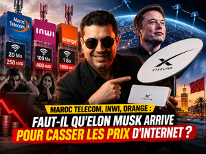 Maroc Telecom, inwi, Orange : faut-il qu'Elon Musk arrive pour casser les prix d'Internet ? Maroc Telecom, inwi, Orange : faut-il qu'Elon Musk arrive pour casser les prix d'Internet ?
