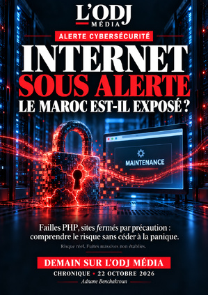 Failles PHP au Maroc : l’alerte est réelle, les fuites restent à établir