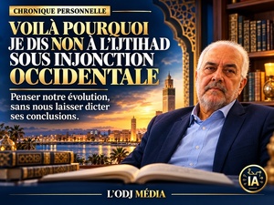 L’ijtihad sous injonction : qui a le droit de penser notre évolution ? L’ijtihad sous injonction : qui a le droit de penser notre évolution ?