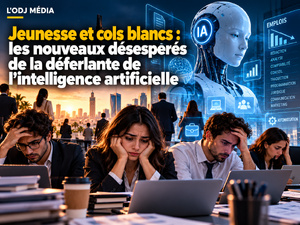 Jeunesse et cols blancs : les nouveaux désespérés de la déferlante de l’intelligence artificielle Jeunesse et cols blancs : les nouveaux désespérés de la déferlante de l’intelligence artificielle