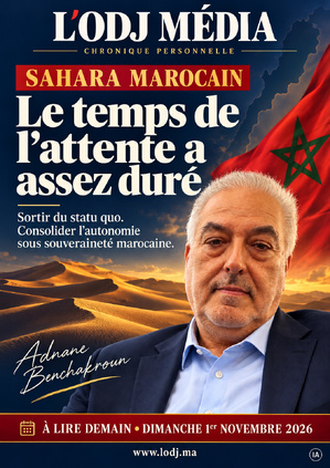 Sahara marocain : le temps de l’attente a assez duré Sahara marocain : le temps de l’attente a assez duré