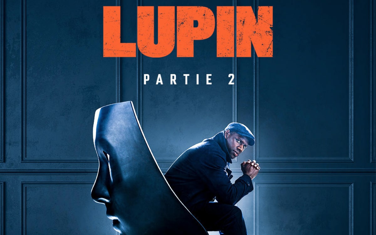 Netflix : la partie 2 de la série Lupin arrive bientôt