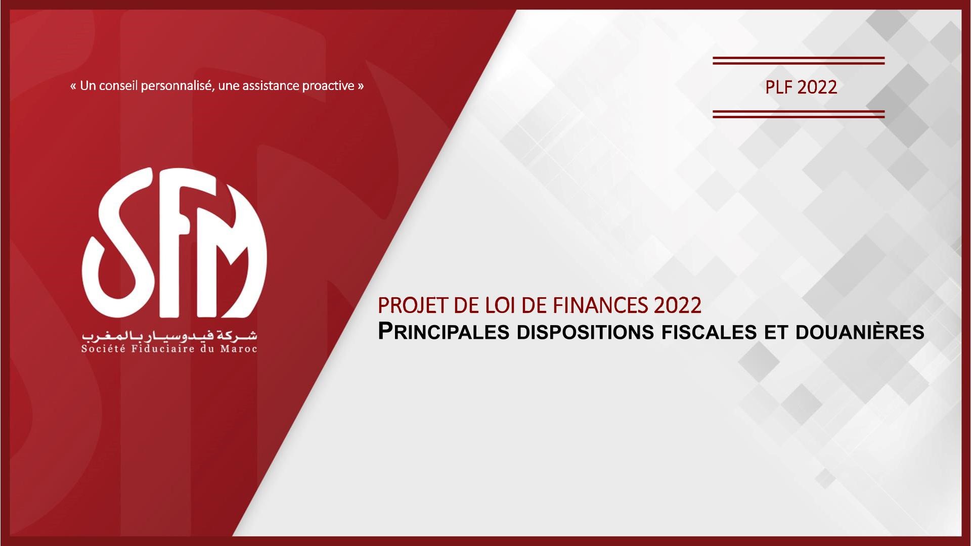 PLF 2022 : Principales dispositions fiscales et douanières 