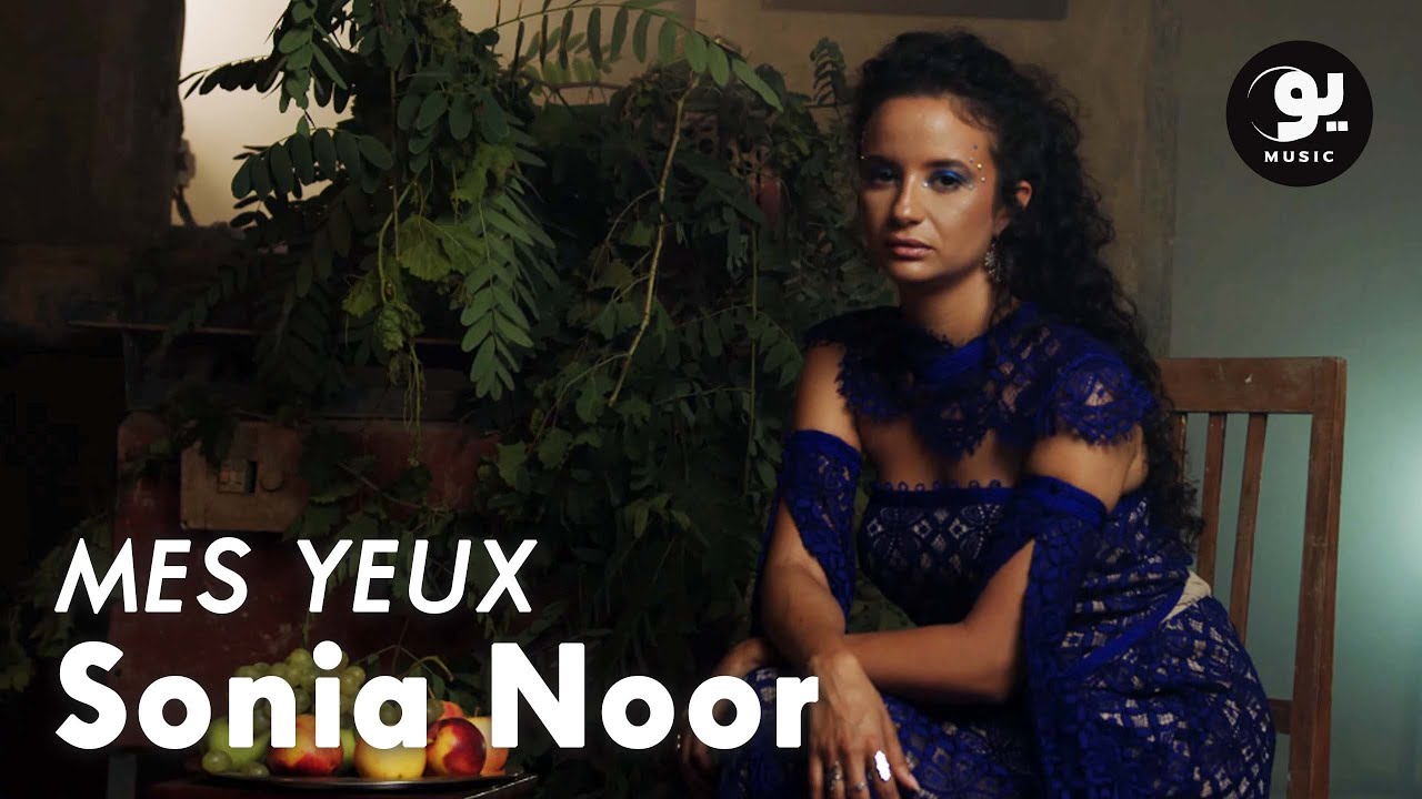 Sonia Noor dévoile son nouveau single "Mes yeux"