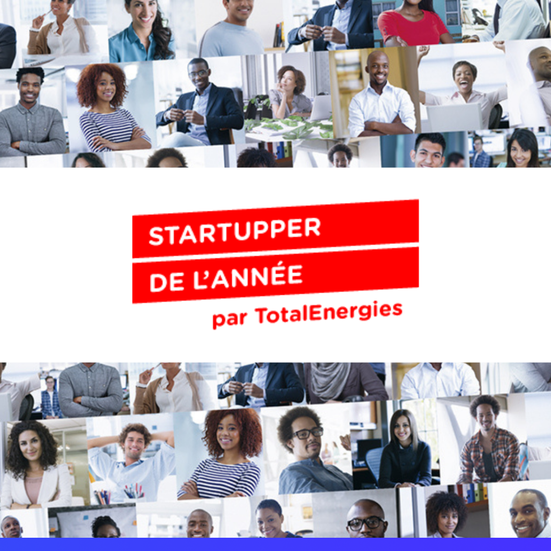 Afrique/Maroc : Challenge Startupper de l’Année de TotalEnergies 