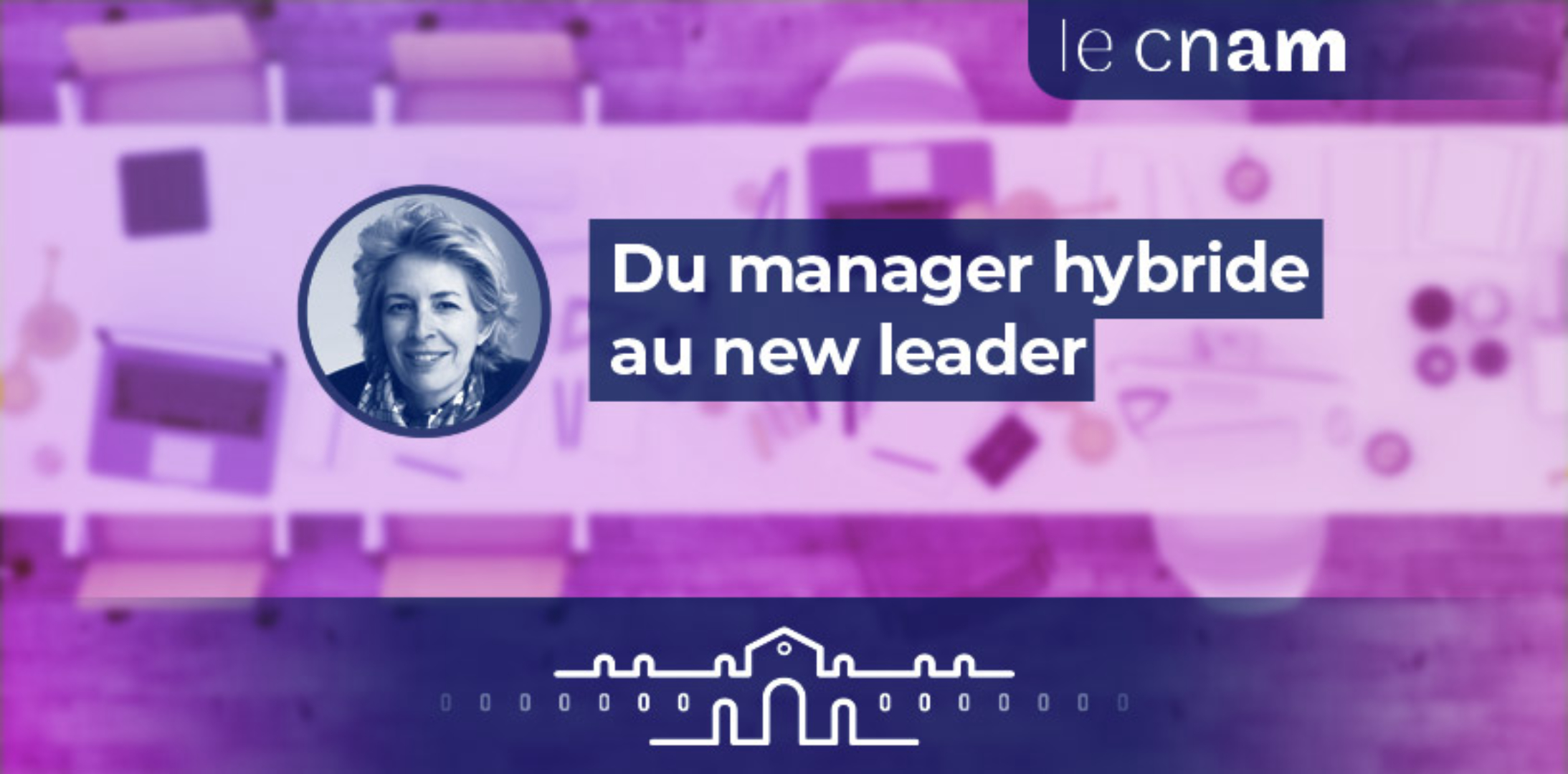 MOOC : Du manager hybride au new leader